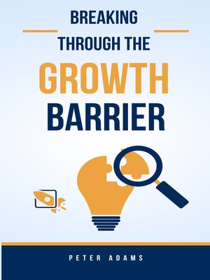 cover image of Breaking Through the Growth Barrier